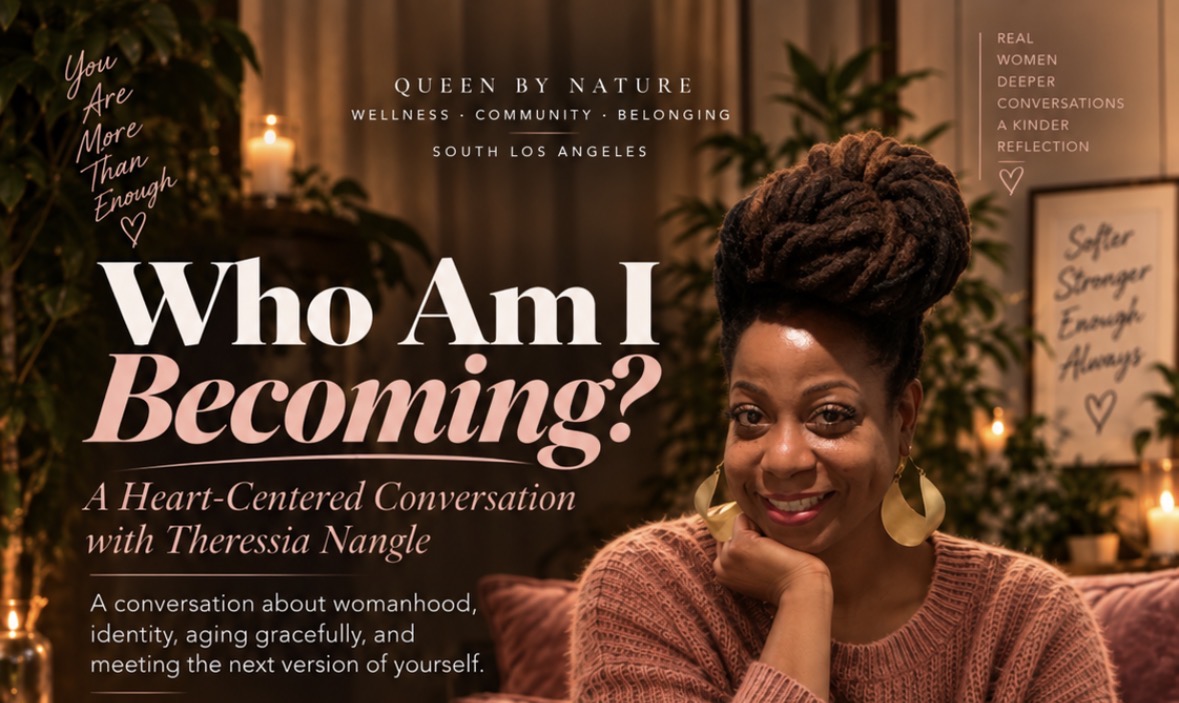 Who Am I Becoming? A heart-centered conversation with Theressia Nangle